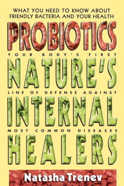 Probiotics: Nature's Internal Healers