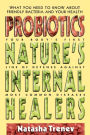 Probiotics: Nature's Internal Healers