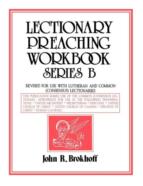 Lectionary Preaching Workbook, Series B