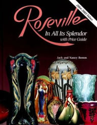 Title: Roseville In All Its Splendor, Author: Jack and Nancy Bomm
