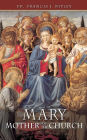 Mary: Mother of The Church