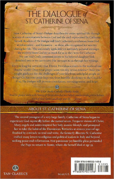 The Dialogue of St. Catherine Of Siena: A Conversation with God on Living Your Spiritual Life to the Fullest