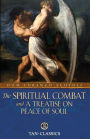 The Spiritual Combat: and a Treatise on Peace of Soul