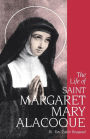 The Life of St. Margaret Mary Alacoque