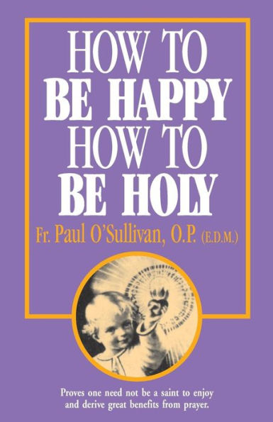 How to Be Happy - Holy