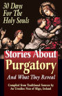 Stories about Purgatory & What They Reveal: 30 Days for the Holy Souls