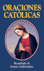 Oraciones Catolicas: Spanish Version: Catholic Prayers