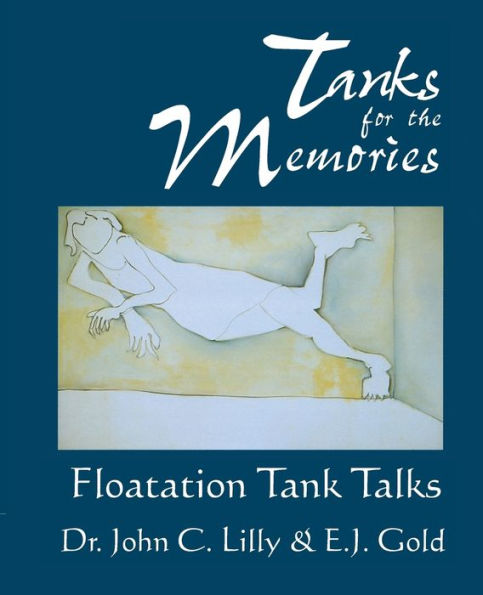 Tanks for the Memories: Floatation Tank Talks / Edition 2