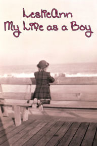 Title: LeslieAnn: My Life as a Boy, Author: E. J. Gold