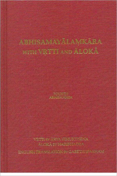 Abhisamayalamkara with Vrtti and Aloka - Vol. 4