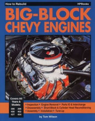 Title: How to Rebuild Big-Block Chevy Engines, Author: Tom Wilson