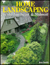 Title: Home Landscaping in the Northeast and Midwest, Author: Ken Smith