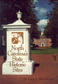 Title: North Carolina's State Historic Sites, Author: Gedion Daniel