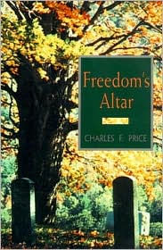 Title: Freedom's Altar, Author: Price