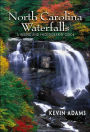 North Carolina Waterfalls: A Hiking and Photography Guide