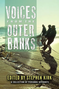 Title: Voices from the Outer Banks, Author: Stephen Kirk