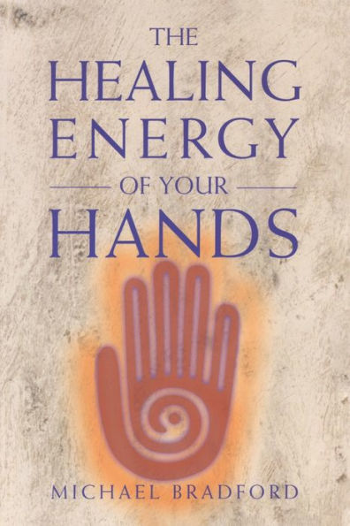 The Healing Energy of Your Hands