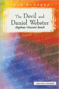 Title: The Devil and Daniel Webster, Author: Stephen Vincent Benet