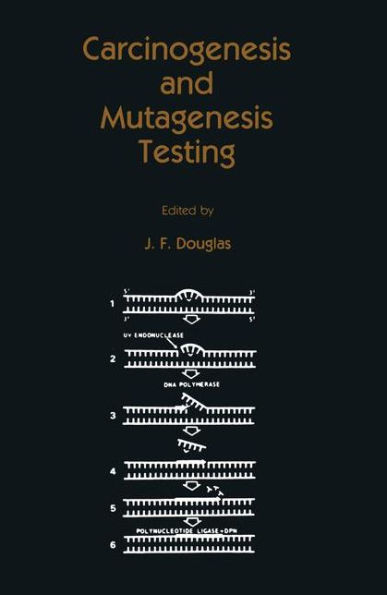 Carcinogenesis and Mutagenesis Testing / Edition 1