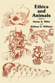Title: Ethics and Animals, Author: Harlan B. Miller