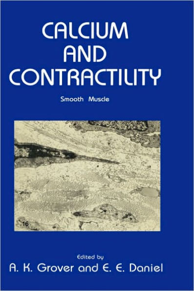 Calcium and Contractility: Smooth Muscle / Edition 1