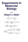 Experiments in Molecular Biology / Edition 1