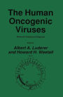 The Human Oncogenic Viruses: Molecular Analysis and Diagnosis / Edition 1