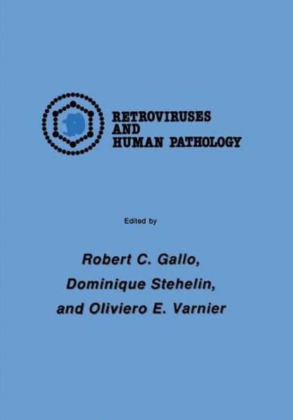 International Symposium: Retroviruses and Human Pathology / Edition 1