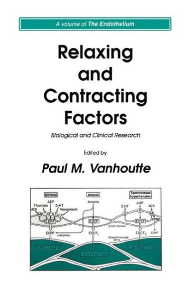 Relaxing and Contracting Factors: Biological and Clinical Research / Edition 1