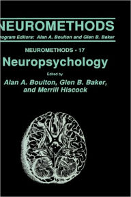 Title: Neuropsychology / Edition 1, Author: Alan A. Boulton