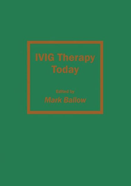 IVIG Therapy Today / Edition 1