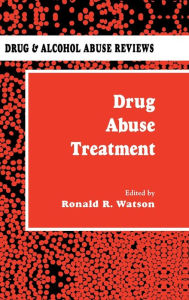 Title: Drug Abuse Treatment, Author: Humana Press