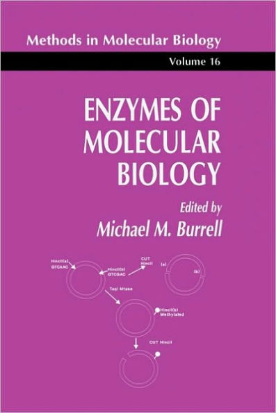 Enzymes of Molecular Biology / Edition 1