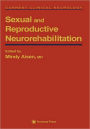 Sexual and Reproductive Neurorehabilitation / Edition 1