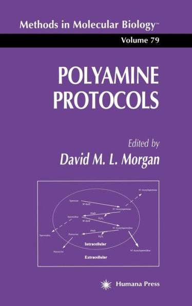 Polyamine Protocols / Edition 1