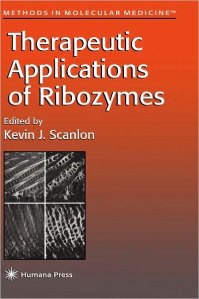Therapeutic Applications of Ribozymes / Edition 1