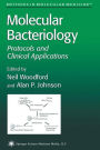 Molecular Bacteriology: Protocols and Clinical Applications / Edition 1