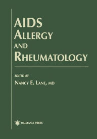 Title: AIDS Allergy and Rheumatology / Edition 1, Author: Nancy E. Lane