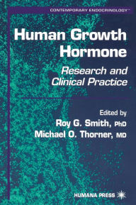 Title: Human Growth Hormone: Research and Clinical Practice / Edition 1, Author: Roy G. Smith