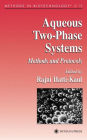 Aqueous Two-Phase Systems: Methods and Protocols / Edition 1