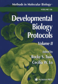 Title: Developmental Biology Protocols: Volume II / Edition 1, Author: Rocky S. Tuan