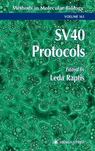 Title: SV40 Protocols / Edition 1, Author: Leda Raptis