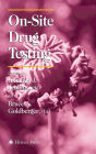 On-Site Drug Testing / Edition 1