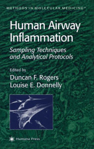 Title: Human Airway Inflammation: Sampling Techniques and Analytical Protocols / Edition 1, Author: Duncan F. Rogers