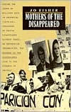 Title: Mothers of the Disappeared, Author: Jo Fisher