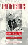 Title: Hear My Testimony: Maria Teresa Tula Human Rights Activist of El Salvador, Author: Maria Teresa Tula