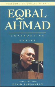 Title: Eqbal Ahmad: Confronting Empire, Author: David Barsamian