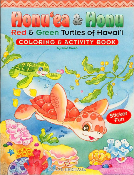 Honue'a and Honu, Red and Green Turtles of Hawaii Coloring & Activity Book