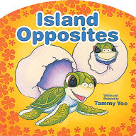 Title: Island Opposites, Author: T. Yee