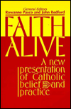 Title: Faith Alive: A New Presentation of Catholic Belief and Practice, Author: Rowanne Pasco